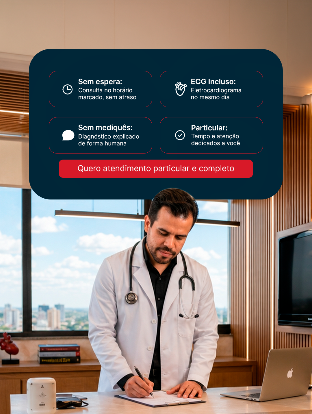 Sem espera, ECG incluso no mesmo dia, sem mediquês e atendimento particular — quero atendimento particular e completo